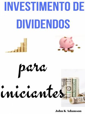 cover image of Investimento de dividendos para iniciantes